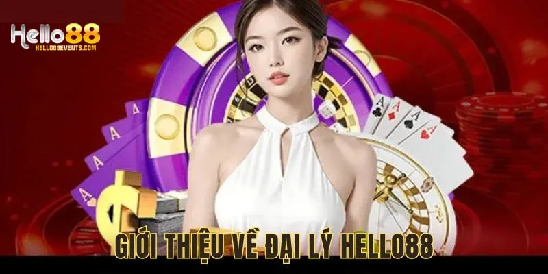 Đại lý hello88 là một cơ hội kiếm tiền dễ dàng