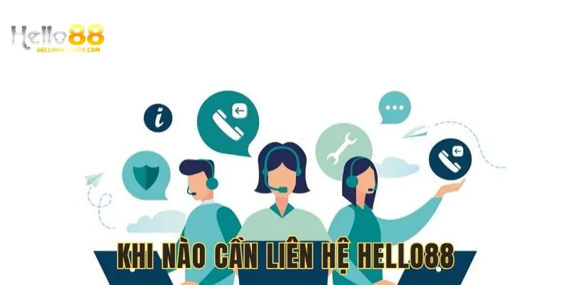 Liên hệ Hello88 để được hướng dẫn chính xác